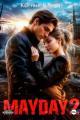Обложка книги MAYDAY 2 - Ксения Кантор
